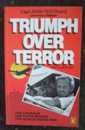 9780860656081: Triumph Over Terror on Flight 847