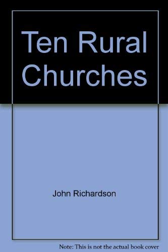 Imagen de archivo de Ten Rural Churches a la venta por Reuseabook