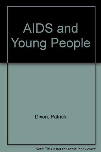 Stock image for AIDS and Young People for sale by Goldstone Books