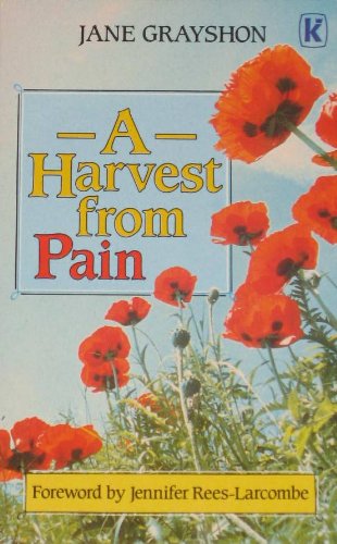 Stock image for Harvest from Pain for sale by WorldofBooks