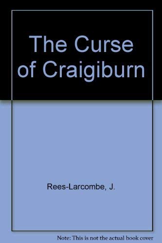 Stock image for The Curse of Craigiburn for sale by WorldofBooks
