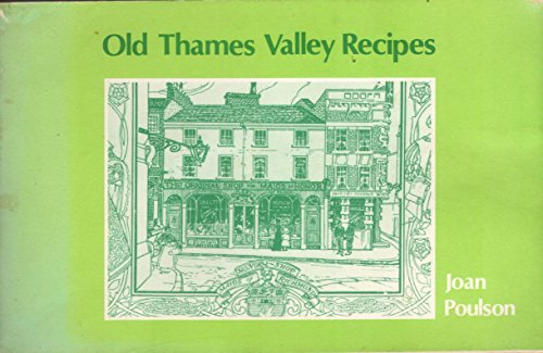 Old Thames Valley Recipes