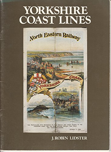 Beispielbild fr Yorkshire Coast Lines zum Verkauf von Nick Tozer Railway Books