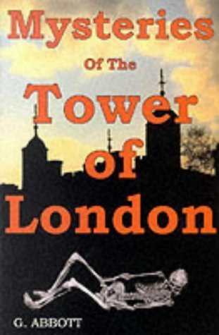 Imagen de archivo de Mysteries of the Tower of London a la venta por Better World Books