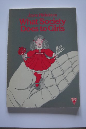 Imagen de archivo de What Society Does To Girls a la venta por WorldofBooks