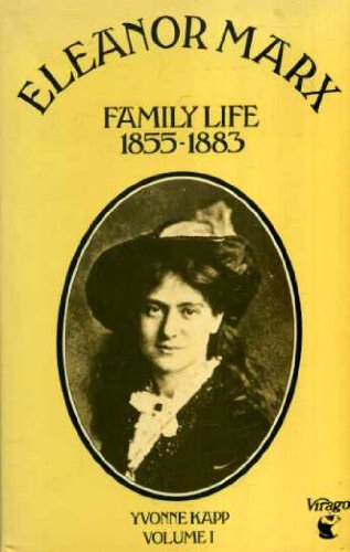 9780860680536: Eleanor Marx, Vol. 1: Family Life 1855-83
