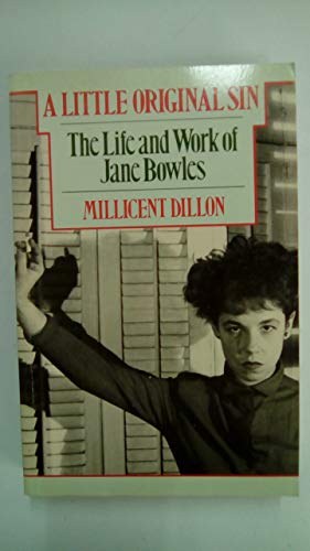 9780860681205: A Little Original Sin. The Life and Work of Jane Bowles