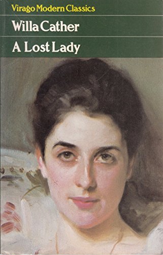 Stock image for A Lost Lady (Virago Modern Classics) for sale by HPB-Ruby