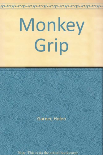 MONKEY GRIP by Helen Garner