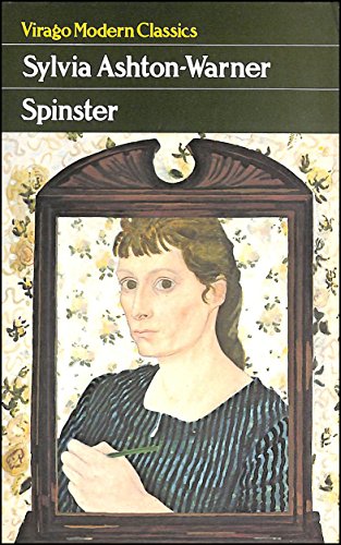 Spinster - Ashton-Warner, Sylvia