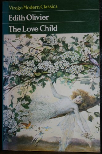 Stock image for The Love Child (Virago Modern Classics) for sale by Goldstone Books