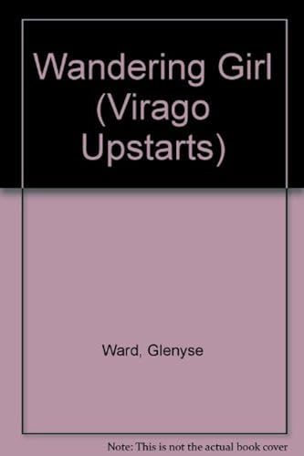 Stock image for Wandering Girl (Virago Upstarts) for sale by medimops