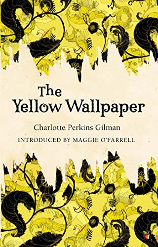 Beispielbild fr The Yellow Wallpaper: 50 (Virago Modern Classics) zum Verkauf von WorldofBooks