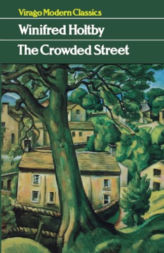 Stock image for The Crowded Street (Virago Modern Classics) for sale by Goldstone Books