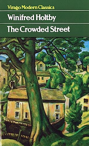 Stock image for The Crowded Street (Virago Modern Classics) for sale by SecondSale