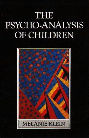 9780860682387: The Psycho-analysis of Children [ psychoanalysis ]