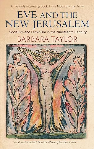 Beispielbild fr Eve and the New Jerusalem: Socialism and Feminism in the Nineteenth Century zum Verkauf von Chiron Media