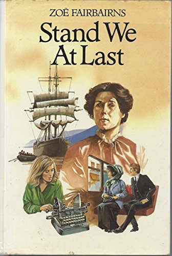 Stand We At Last [Inscribed and Signed by the Author]