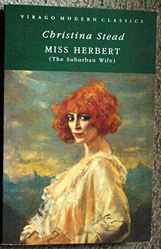 Miss Herbert (The Suburban Wife) (9780860683193) by Christina Stead