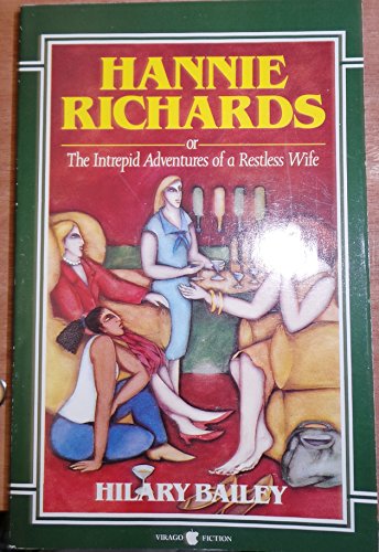 Beispielbild fr Hannie Richards, or, The intrepid adventures of a restless wife zum Verkauf von Wonder Book