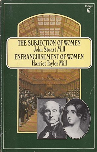 9780860684459: Enfranchisement of Women and the Subjection of Women