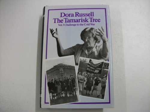 9780860684473: The Tamarisk Tree: Vol. 3: Challenge to the Cold War