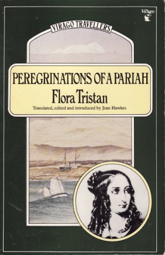 9780860684770: Peregrinations of a Pariah, 1833-1834 (Virago Travellers)