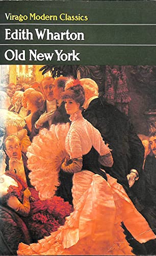 9780860684909: Old New York (Virago Modern Classics)