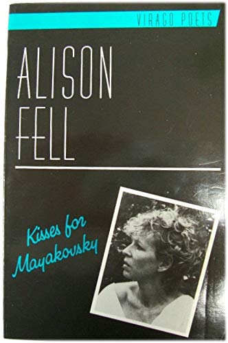 Beispielbild fr Kisses For Mayakovsky (Virago Poets) zum Verkauf von AwesomeBooks