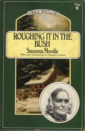 Imagen de archivo de Roughing It in the Bush a la venta por ThriftBooks-Atlanta
