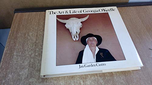 The Art & Life of Georgia O`Keeffe *. - Garden Castro, Jan