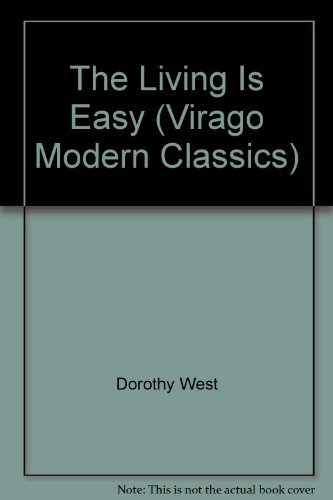 Beispielbild fr The Living Is Easy (Virago Modern Classics) zum Verkauf von ThriftBooks-Atlanta