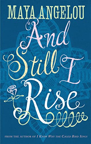 And Still I Rise Maya Angelou (9780860687573) by Angelou, Dr Maya