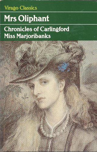 Beispielbild fr Chronicles of Carlingford Miss Marjoribanks zum Verkauf von BookHolders