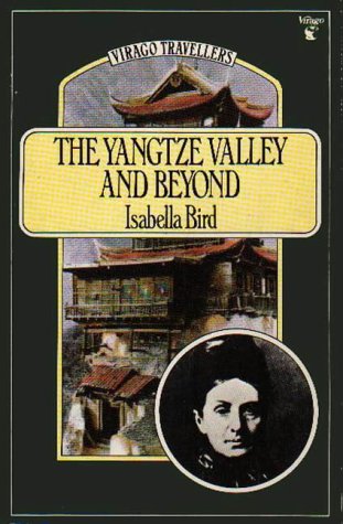 Stock image for Yangtze Valley and Beyond (Virago Travellers) for sale by MusicMagpie