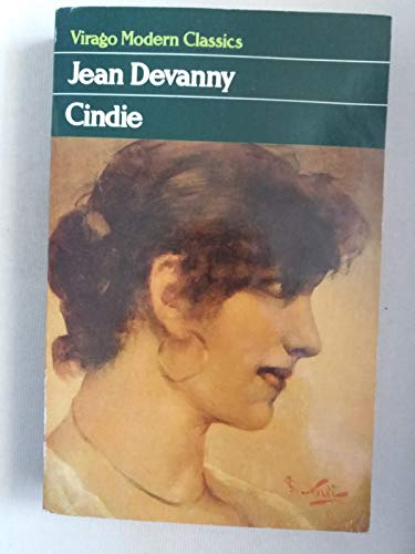 Cindie (Virago Modern Classics) (9780860688051) by Devanny, Jean