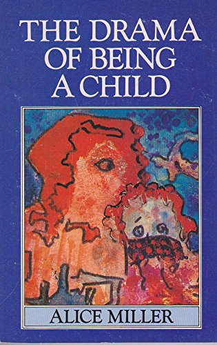 Beispielbild fr Title: The Drama of Being a Child zum Verkauf von ThriftBooks-Dallas