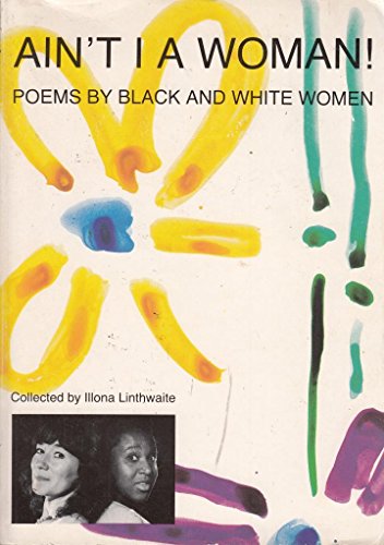 9780860689058: Ain't I A Woman!: Poems by Black and White Women