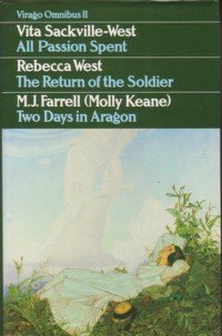 9780860689270: All Passion Spent: WITH Return of the Soldier AND Two Days in Aragon: v. 2