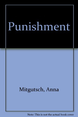 Punishment (9780860689409) by Mitgutsch, Anna; Mitgutsch 1948, Anna