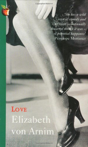 LOVE (9780860689416) by Elizabeth Von Arnim