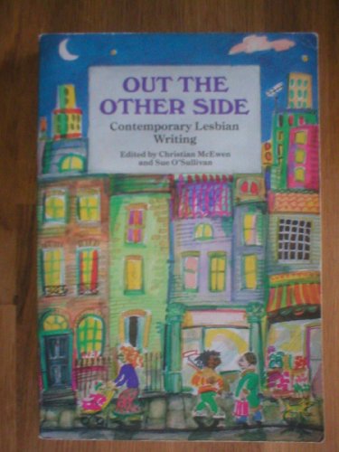 Out the Other Side: Contemporary Lesbian Writing - McEwen