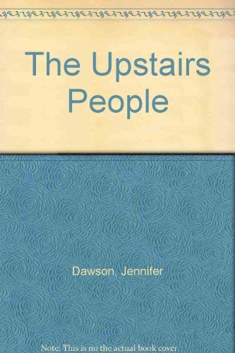 Stock image for The Upstairs People for sale by AwesomeBooks