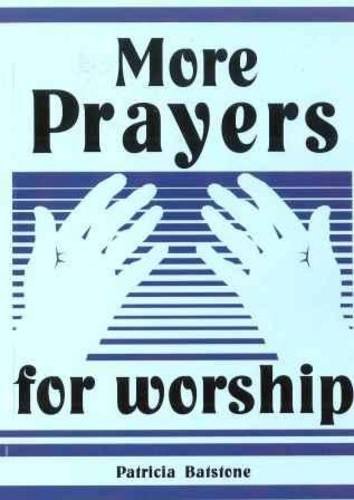 Stock image for More Prayers for Worship for sale by Goldstone Books