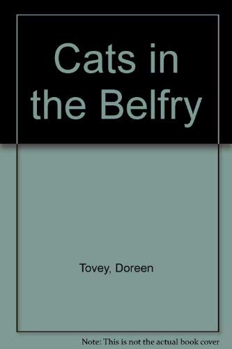 Imagen de archivo de Cats in the Belfry a la venta por Goldstone Books