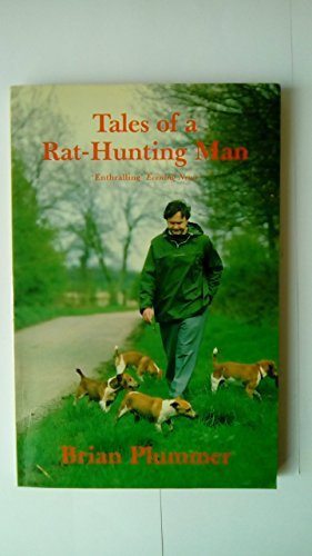 Tales of a Rat-hunting Man (9780860720256) by D. Brian Plummer
