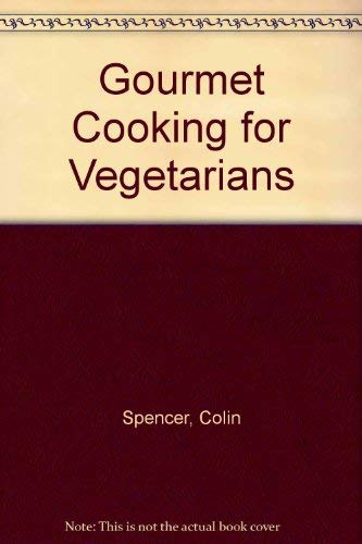 9780860720355: Gourmet Cooking for Vegetarians
