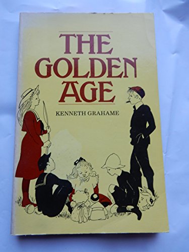 The Golden Age (9780860720461) by Kenneth Grahame