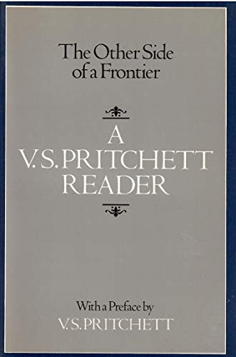 Beispielbild fr The Other Side of a Frontier [May 01, 1984] Pritchett, V. S. zum Verkauf von Sperry Books