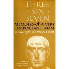 Beispielbild fr Three Six Seven - Memoirs of a Very Important Man zum Verkauf von Bahamut Media